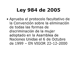 Ley 984 de 2005