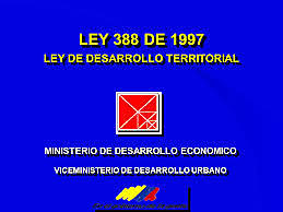 Ley 388 de 1997 Promovida por el gobierno nacional