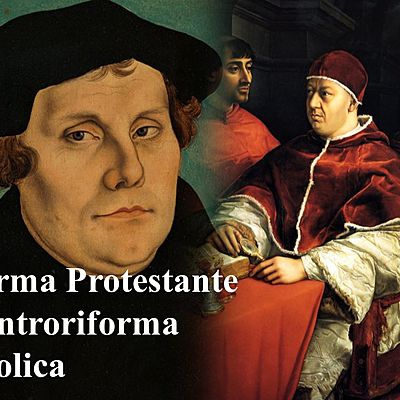 Timeline: La Religione: Riforma Protestante e Controriforma Cattolica