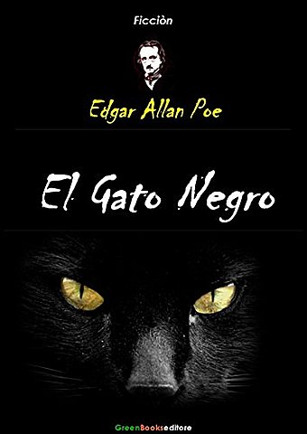 "El gato negro";Edgar Allan Poe