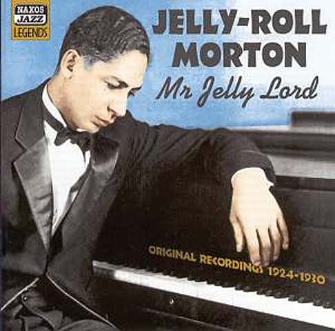 1 de enero de 1902 Jelly Roll Morton inventa el jazz