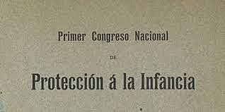 Se inaugura el Primer Congreso Nacional de Protección a la Infancia