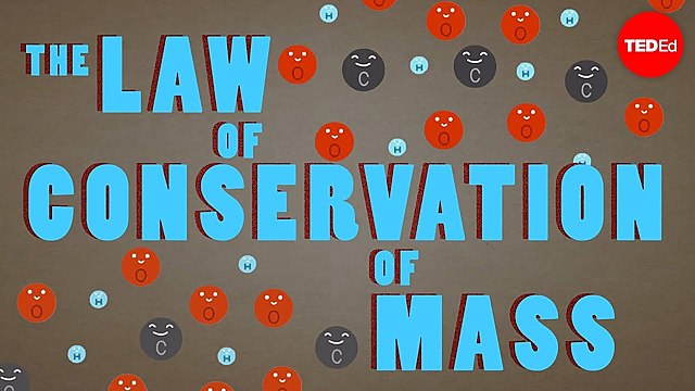 Law of Conservation of Mass