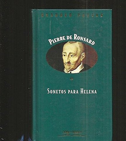 "Sonetos para Helena", Pierre Ronsard