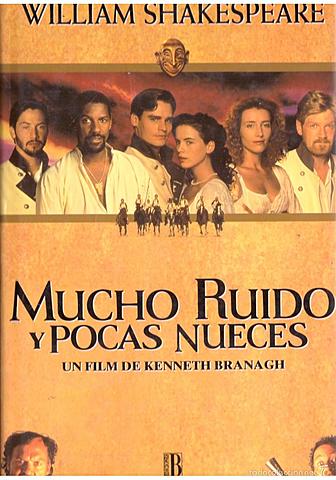 "Mucho ruido y pocas nueces", William Shakespeare