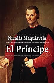 "El príncipe" Nicolás Maquiavelo