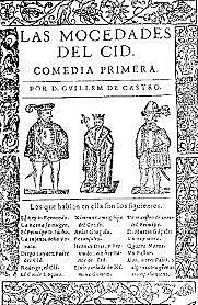 "Las mocedades del Cid" Guillén de Castro