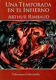 "Una temporada en el infierno" Arthur Rimbaud