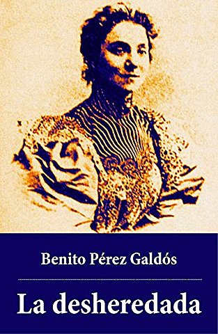 La desheredada (Benito Pérez Galdós
