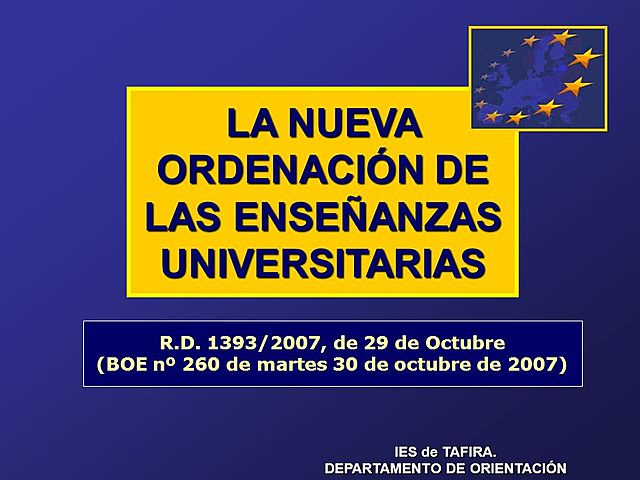 El Real Decreto 1393 De Ordenación de Enseñanzas Universitarias