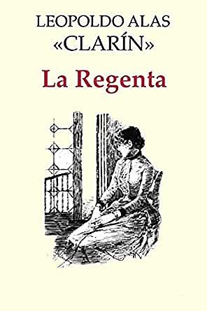 La regenta (Leopoldo Alas, Clarín