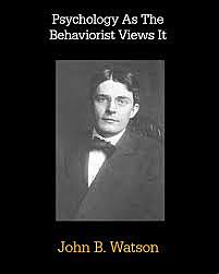Watson publica un artículo llamado "Psichology as the behaviorist views it"