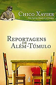 Reportagem ao Alem tumulo