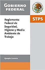Reglamento Federal De Seguridad, Higiene y Medio Ambiente De Trabajo