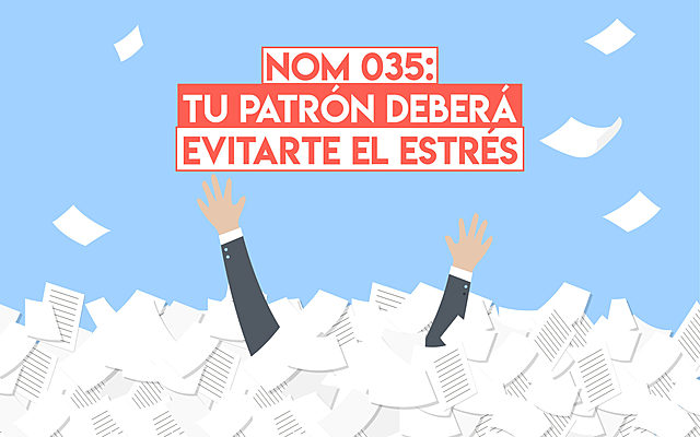 Entra en vigor la NOM- 035