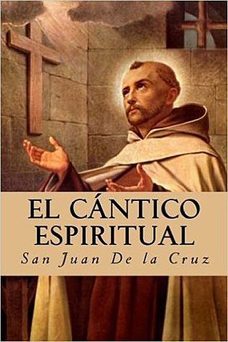 "Cántico espiritual" de San Juan de la Cruz