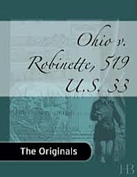 Ohio v. Robinette