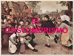 El costumbrismo