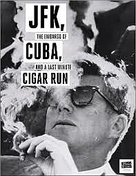 Kennedy halts virtually all trade with Cuba.