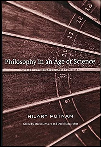 "Philosophy in the Age of Science: Physics, Mathematics, and Skepticism"