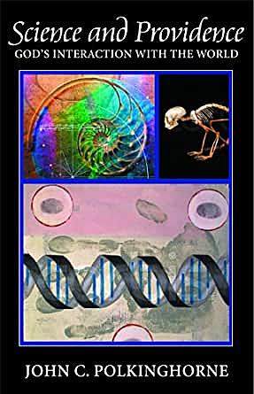 "Science and Providence: God's Interaction With The World"