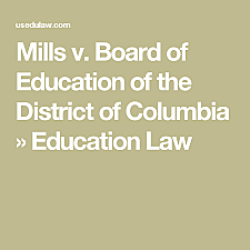 Mills v. The Board of Education of the District of Columbia