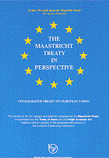 The Maastricht Treaty and EU  is born