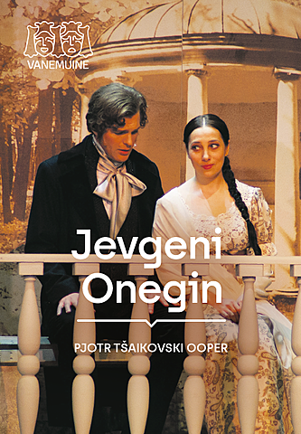 Pjotr Tšaikovski ooper "Jevgeni Onegin"