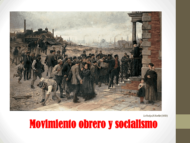 El socialismo y movimiento obrero