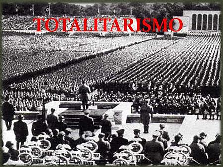 Régimen totalitario/Totalitarismo