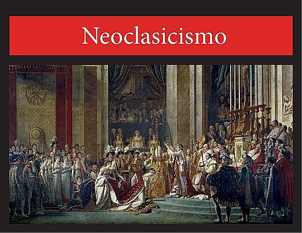 El neoclasicismo
