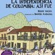 La independencia de colombia f