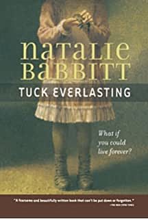 Tuck Everlasting by Natalie Babbitt