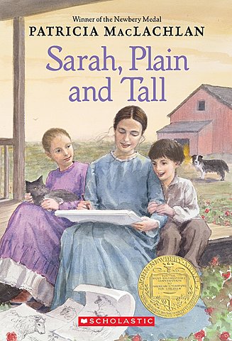 Sarah, Plain and Tall By Patricia Maclachlan