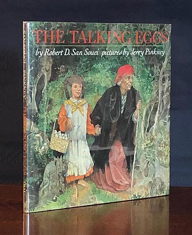 The Talking Eggs By Robert D. San Souci, Illustrated By Jerry Pinkney