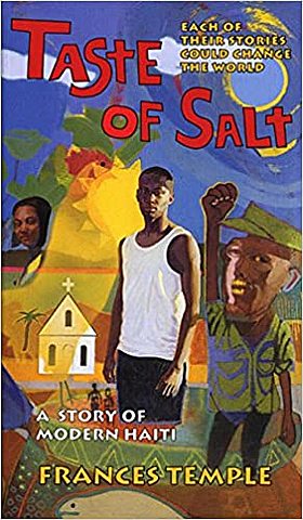 Taste of Salt: A Story of Modern Haiti By Frances Temple