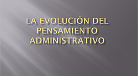 Timeline: La evolución del pensamiento administrativo
