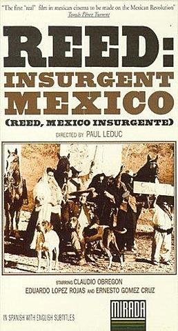 ¨Reed, México insurgente¨