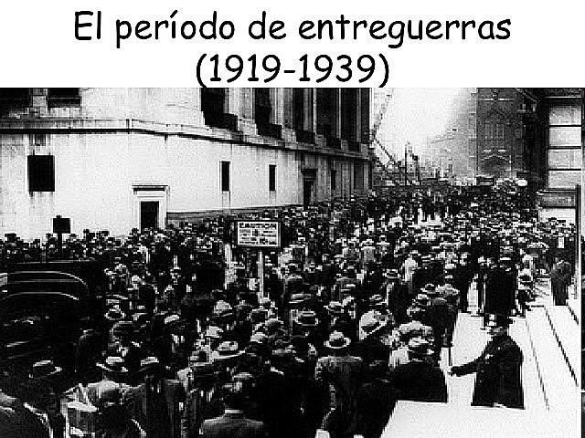 Periodo entre guerras. (1919-1939)