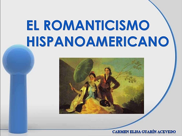 Romanticismo hispanoamericano