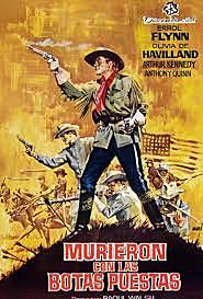 Murieron con las botas puestas (Raoul Walsh)