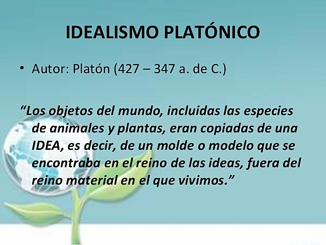 IDEALISMO PLATÓNICO