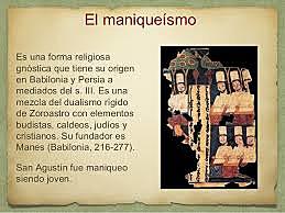 San Agustín se adhiere a la sectas de maniqueos