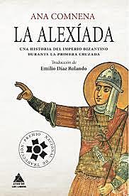 Ana Comnena: obras;La Alexiada (1148)