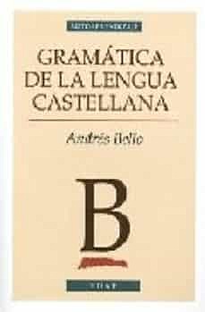 GRAMATICA DE LA LENGUA CASTELLANA