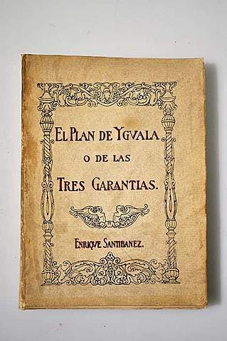 Se proclama el plan de Iguala