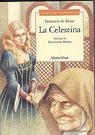 La Celestina o Tragicomedia de Calisto y Melibea
