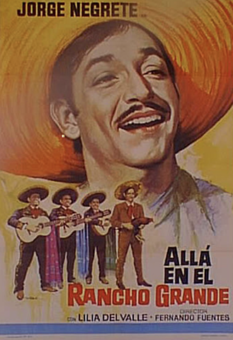 Alla en el rancho grande