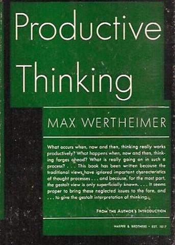 "Productive Thinking",  Wertheimer