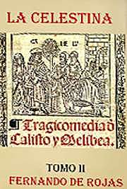 Obras Más Destacadas: La Celestina o Tragicomedia de Calisto y Melibea